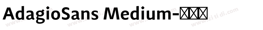 AdagioSans Medium字体转换